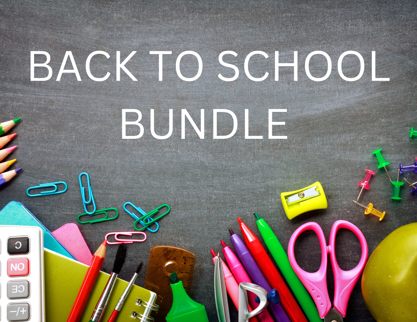 BACK TO SCHOOL BUNDLE